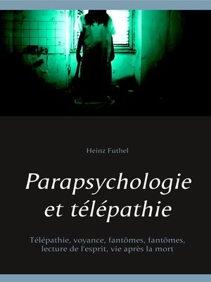 cover image of Parapsychologie et télépathie